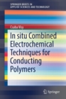 In situ Combined Electrochemical Techniques for Conducting Polymers - Book