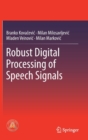 Robust Digital Processing of Speech Signals - Book