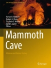 Mammoth Cave : A Human and Natural History - Book
