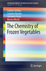 The Chemistry of Frozen Vegetables - Book