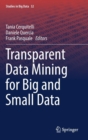 Transparent Data Mining for Big and Small Data - Book