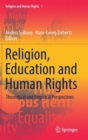 Religion, Education and Human Rights : Theoretical and Empirical Perspectives - Book