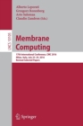 Membrane Computing : 17th International Conference, CMC 2016, Milan, Italy, July 25-29, 2016, Revised Selected Papers - Book