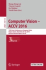 Computer Vision –  ACCV 2016 : 13th Asian Conference on Computer Vision, Taipei, Taiwan, November 20-24, 2016, Revised Selected Papers, Part III - Book