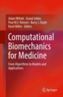 Computational Biomechanics for Medicine : From Algorithms to Models and Applications - Book