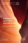 Theology and New Materialism : Spaces of Faithful Dissent - Book