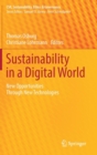 Sustainability in a Digital World : New Opportunities Through New Technologies - Book