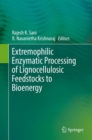 Extremophilic Enzymatic Processing of Lignocellulosic Feedstocks to Bioenergy - Book