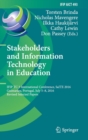 Stakeholders and Information Technology in Education : IFIP TC 3 International Conference, SaITE 2016, Guimaraes, Portugal, July 5-8, 2016, Revised Selected Papers - Book
