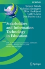 Stakeholders and Information Technology in Education : IFIP TC 3 International Conference, SaITE 2016, Guimaraes, Portugal, July 5-8, 2016, Revised Selected Papers - eBook
