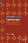 Development : The Re-Balancing of Economic Powers - Book