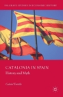 Catalonia in Spain : History and Myth - Book