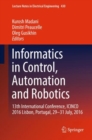 Informatics in Control, Automation and Robotics : 13th International Conference, ICINCO 2016 Lisbon, Portugal, 29-31 July, 2016 - Book
