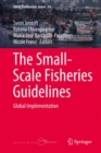 The Small-Scale Fisheries Guidelines : Global Implementation - Book