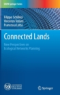 Connected Lands : New Perspectives on Ecological Networks Planning - Book