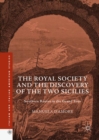 The Royal Society and the Discovery of the Two Sicilies : Southern Routes in the Grand Tour - Book
