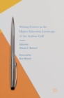 Writing Centers in the Higher Education Landscape of the Arabian Gulf - Book