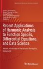 Recent Applications of Harmonic Analysis to Function Spaces, Differential Equations, and Data Science : Novel Methods in Harmonic Analysis, Volume 2 - Book