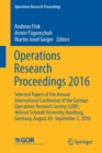 Operations Research Proceedings 2016 : Selected Papers of the Annual International Conference of the German Operations Research Society (GOR), Helmut Schmidt University Hamburg, Germany, August 30 - S - Book