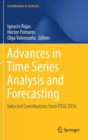 Advances in Time Series Analysis and Forecasting : Selected Contributions from ITISE 2016 - Book