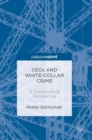 Ceos and White-Collar Crime : A Convenience Perspective - Book