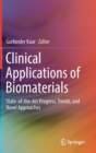 Clinical Applications of Biomaterials : State-of-the-Art Progress, Trends, and Novel Approaches - Book