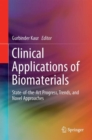 Clinical Applications of Biomaterials : State-of-the-Art Progress, Trends, and Novel Approaches - eBook