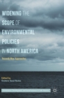 Widening the Scope of Environmental Policies in North America : Towards Blue Approaches - Book