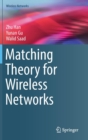 Matching Theory for Wireless Networks - Book