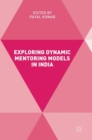 Exploring Dynamic Mentoring Models in India - Book