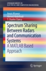 Spectrum Sharing Between Radars and Communication Systems : A MATLAB Based Approach - eBook