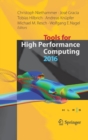 Tools for High Performance Computing 2016 : Proceedings of the 10th International Workshop on Parallel Tools for High Performance Computing, October 2016, Stuttgart, Germany - Book