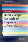 Human Subject Research for Engineers : A Practical Guide - Book