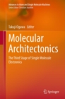 Molecular Architectonics : The Third Stage of Single Molecule Electronics - Book