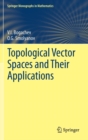 Topological Vector Spaces and Their Applications - Book