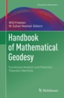 Handbook of Mathematical Geodesy : Functional Analytic and Potential Theoretic Methods - Book