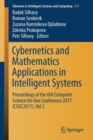 Cybernetics and Mathematics Applications in Intelligent Systems : Proceedings of the 6th Computer Science On-line Conference 2017 (CSOC2017), Vol 2 - Book
