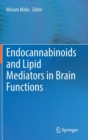 Endocannabinoids and Lipid Mediators in Brain Functions - Book