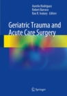Geriatric Trauma and Acute Care Surgery - Book