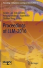 Proceedings of ELM-2016 - Book