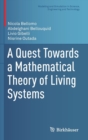 A Quest Towards a Mathematical Theory of Living Systems - Book