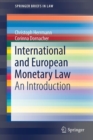 International and European Monetary Law : An Introduction - Book