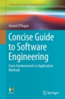 Concise Guide to Software Engineering : From Fundamentals to Application Methods - Book