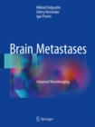 Brain Metastases : Advanced Neuroimaging - Book