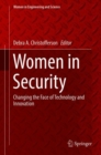 Women in Security : Changing the Face of Technology and Innovation - Book