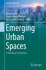 Emerging Urban Spaces : A Planetary Perspective - Book