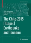 The Chile-2015 (Illapel) Earthquake and Tsunami - eBook