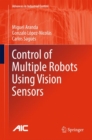 Control of Multiple Robots Using Vision Sensors - Book