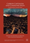 Carbon Capitalism and Communication : Confronting Climate Crisis - Book