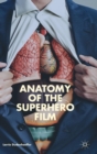 Anatomy of the Superhero Film - Book